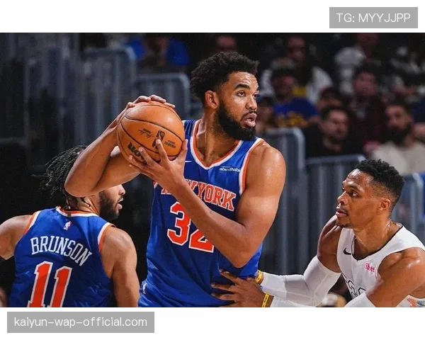 尼克斯双核驱动:布伦森唐斯挡拆配合成最难防守战术 尼克斯双核驱动:布伦森唐斯挡拆配合成最难防守战术